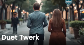 Duet Twerk